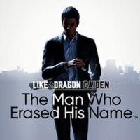 Like a Dragon Gaiden: The Man Who Erased His Name Like a Dragon Gaiden: The Man Who Erased His Name